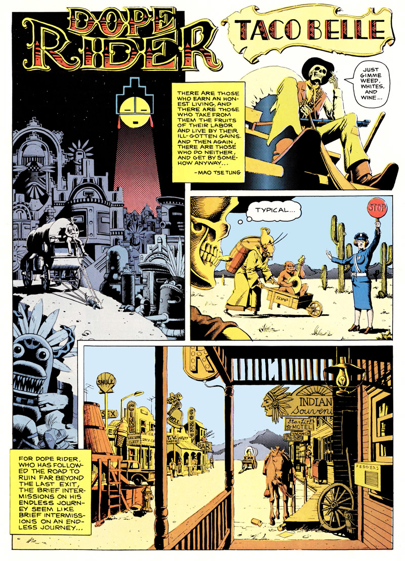 Dope Rider, Taco Belle, par Paul Kirchner