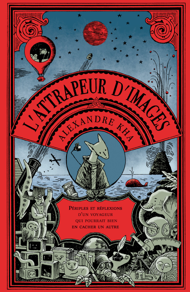 L'Attrapeur d'Images par Alexandre Kha